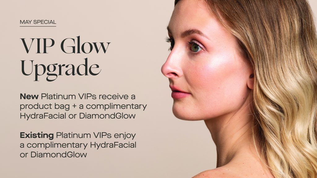 Promotional offer for May VIP Glow Upgrade